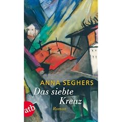 Das siebte Kreuz. Ein Roman aus Hitlerdeutschland.