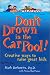 Don't Drown in the Carpool