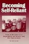 Becoming Self Reliant: How to be Less Dependent on Society and the Government with Survival, Terrorism and Family Preparedness Skills