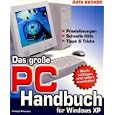Das grosse PC-Handbuch fuer Windows XP. by  Christoph Prevezanos