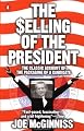 The Selling of the President