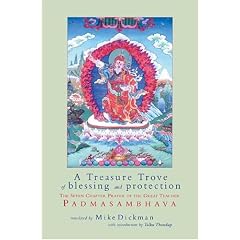 A Treasure Trove of Blessing and Protection: The Seven Chapter Prayer of the Great Teacher Padmasambhava