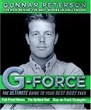 G-Force: The Ultimate Guide to Your Best Body Ever