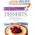 Half-Baked Gourmet: Desserts (Half-Baked Gourmet: Partly Homemade Totally Delicious)