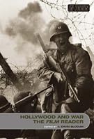 Hollywood & War  A Film Reader (In Focus--Routledge Film Readers)