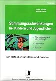 Stimmungsschwankungen bei Kindern und Jugendlichen