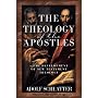 The Theology of the Apostles: The Development of New Testament Theology