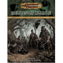 Heroes of Horror (Dungeons and Dragons) (Dungeons & Dragons)