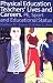 Books : Physical Education: Teachers' Lives And Careers