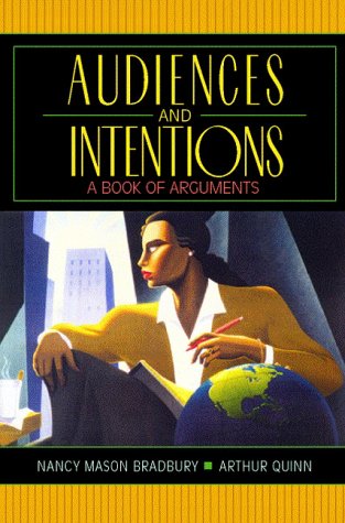 Audiences and Intentions: A Book of Arguments (3rd Edition)