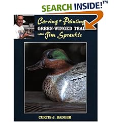 Carving and Painting a Green-Winged Teal With Jim Sparnkle (Carving & Painting)