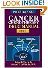 Physicians' Cancer Chemotherapy Drug Manual 2005