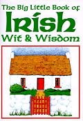 The Big Little Book of Irish Wit & Wisdom