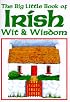 The Big Little Book of Irish Wit & Wisdom