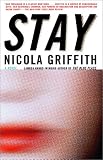 Stay: A Novel