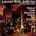 Classical Music : Lawrence Wolfe: Double Bass- Works of Gliere / Koussevitsky / Schubert / Perle / Druckman