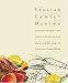 Books : Italian Family Dining: Recipes, Menus, and Memories of Meals with a Great American Food Family