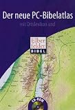 Der neue PC-Bibelatlas - 