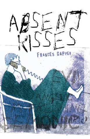 City Travel Guides Discounted  Books : Absent Kisses