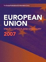 European Union Encyclopedia and Directory 2007 (European Union Encyclopedia & Directory)