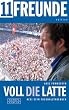 Voll die Latte. Acki sein Fussballtagebuch