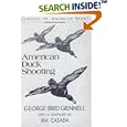 American Duck Shooting (Classics of American Sport) by George Bird Grinnell