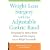 Weight Loss Surgery with the Adjustable Gastric Band: Everything You Need to Know Before and After Surgery to Lose Weight Successfully