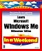 Book Learn Microsoft Windows Me In a Weekend (In a Weekend (Premier Press))