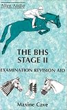 Bhs Stage II Revision Aid