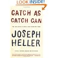 Catch As Catch Can: The Collected Stories and Other Writings by Joseph Heller, Matthew J. Bruccoli, and Park Bucker