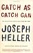 Books : Catch As Catch Can: The Collected Stories and Other Writings