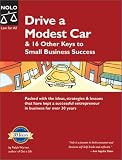 Drive a Modest Car & 16 Other Keys to Small Business Success