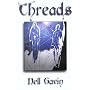 Threads: The Reincarnation of Anne Boleyn by Nell Gavin