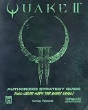  : Quake 2 Authorized Guide (Official Strategy Guides)