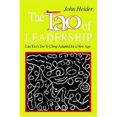 The Tao of Leadership: Lao Tzu's Tao Te Ching Adapted for a New Age