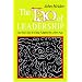 The Tao of Leadership: Lao Tzu's Tao Te Ching Adapted for a New Age