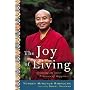 The Joy of Living: Unlocking the Secret and Science of Happiness
