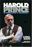 Harold Prince: A Directors Journey