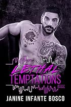 Lethal Temptations (The Tempted Series Book 5) Lethal Temptations (The Tempted Series Book 5)