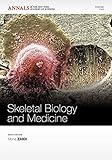 Skeletal biology and medicine