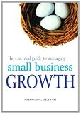 The Essential Guide to Managing Small Business Growth