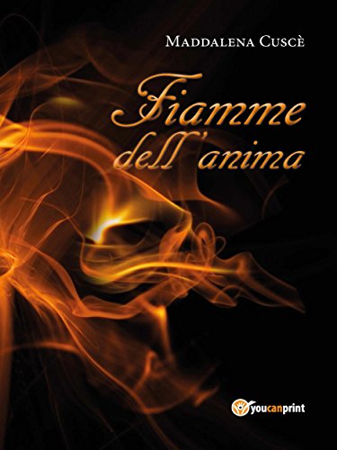 Fiamme dell'anima (Italian Edition)