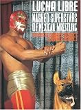 Lourdes Grobet: Lucha Libre