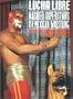 Lourdes Grobet: Lucha Libre