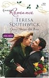 Crazy About The Boss (Harlequin Romance)