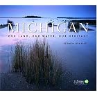 Click here to buy Michigan: Our Land, Our Water, Our Heritage by The Nature Conservancy in Michigan and John R. Knott.