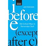 i before e  except after c old school ways to remember stuff