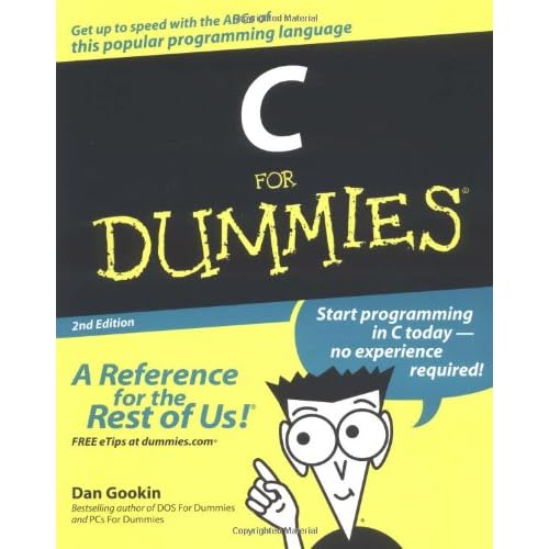 C For Dummies, 2nd Edition by Dan Gookin 