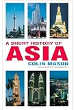 A Short History of Asia, Second Edition