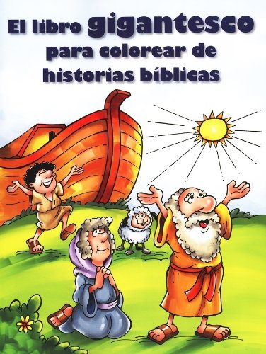 El libro gigantesco para colorear de historias biblicas